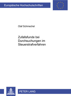 Zufallsfunde bei Durchsuchungen im Steuerstrafverfahren