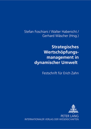 Buchcover Strategisches Wertschöpfungsmanagement in dynamischer Umwelt  | EAN 9783631535325 | ISBN 3-631-53532-5 | ISBN 978-3-631-53532-5