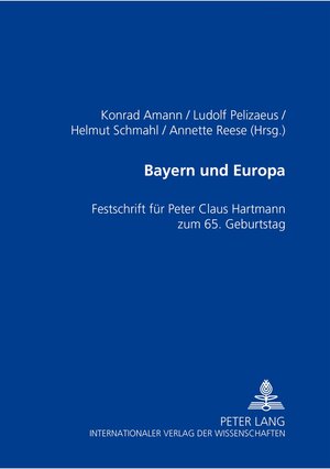 Buchcover Bayern und Europa  | EAN 9783631535400 | ISBN 3-631-53540-6 | ISBN 978-3-631-53540-0
