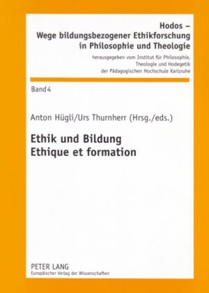 Buchcover Ethik und Bildung- Ethique et formation  | EAN 9783631539859 | ISBN 3-631-53985-1 | ISBN 978-3-631-53985-9