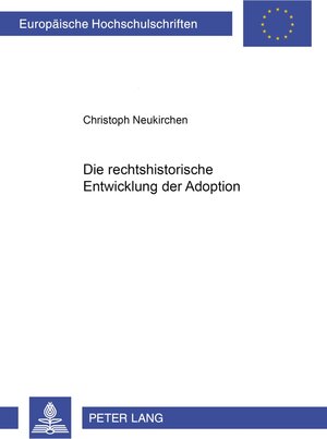 Die rechtshistorische Entwicklung der Adoption