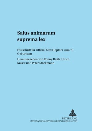 Buchcover Salus animarum suprema lex | EAN 9783631541791 | ISBN 3-631-54179-1 | ISBN 978-3-631-54179-1