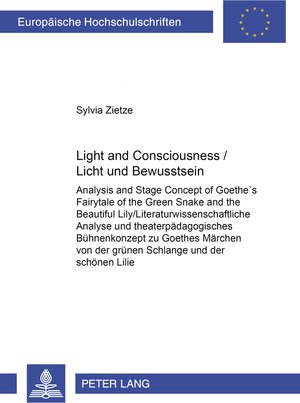 Buchcover Light and Consciousness- Licht und Bewusstsein | Sylvia Zietze | EAN 9783631545836 | ISBN 3-631-54583-5 | ISBN 978-3-631-54583-6