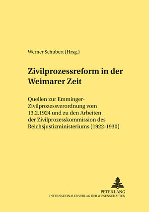 Buchcover Zivilprozessreform in der Weimarer Zeit  | EAN 9783631545898 | ISBN 3-631-54589-4 | ISBN 978-3-631-54589-8