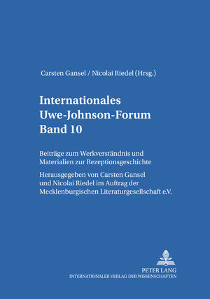 Buchcover Internationales Uwe-Johnson-Forum- Band 10 (2006)  | EAN 9783631547359 | ISBN 3-631-54735-8 | ISBN 978-3-631-54735-9