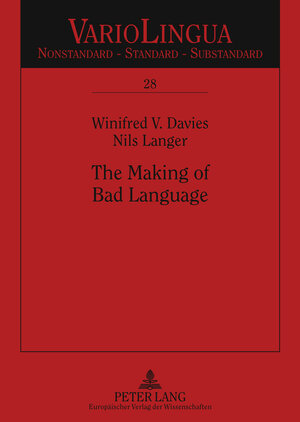 Buchcover The Making of Bad Language | Winifred V. Davies | EAN 9783631547656 | ISBN 3-631-54765-X | ISBN 978-3-631-54765-6