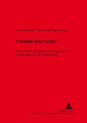 Buchcover Fremde Herrscher  | EAN 9783631548189 | ISBN 3-631-54818-4 | ISBN 978-3-631-54818-9