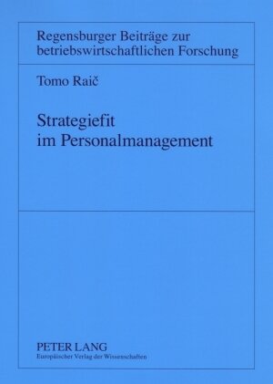 Buchcover Strategiefit im Personalmanagement | Tomo Raic | EAN 9783631550519 | ISBN 3-631-55051-0 | ISBN 978-3-631-55051-9