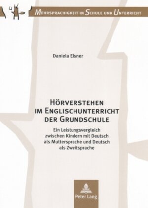 Buchcover Hörverstehen im Englischunterricht der Grundschule | Daniela Elsner | EAN 9783631555477 | ISBN 3-631-55547-4 | ISBN 978-3-631-55547-7