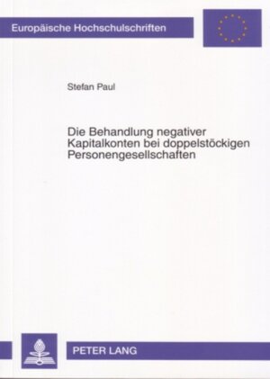 Buchcover Die Behandlung negativer Kapitalkonten bei doppelstöckigen Personengesellschaften | Stefan Paul | EAN 9783631556719 | ISBN 3-631-55671-3 | ISBN 978-3-631-55671-9