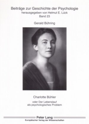 Buchcover Charlotte Bühler | Gerald Bühring | EAN 9783631557433 | ISBN 3-631-55743-4 | ISBN 978-3-631-55743-3
