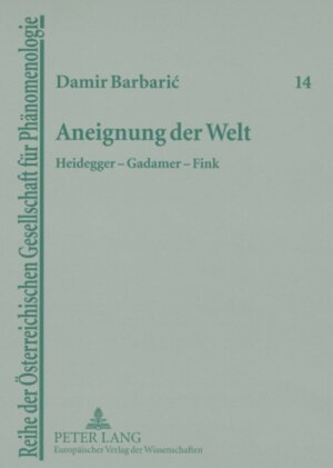 Buchcover Aneignung der Welt | Damir Barbaric | EAN 9783631560181 | ISBN 3-631-56018-4 | ISBN 978-3-631-56018-1