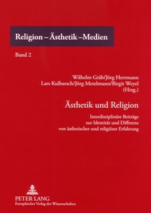 Buchcover Ästhetik und Religion | EAN 9783631561812 | ISBN 3-631-56181-4 | ISBN 978-3-631-56181-2