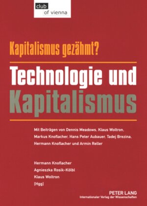 Buchcover Kapitalismus – gezähmt? Technologie und Kapitalismus  | EAN 9783631571613 | ISBN 3-631-57161-5 | ISBN 978-3-631-57161-3