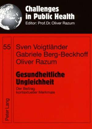 Buchcover Gesundheitliche Ungleichheit | Sven Voigtländer | EAN 9783631572214 | ISBN 3-631-57221-2 | ISBN 978-3-631-57221-4