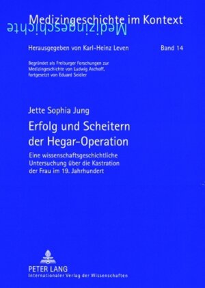 Buchcover Erfolg und Scheitern der Hegar-Operation | Jette Jung | EAN 9783631573686 | ISBN 3-631-57368-5 | ISBN 978-3-631-57368-6