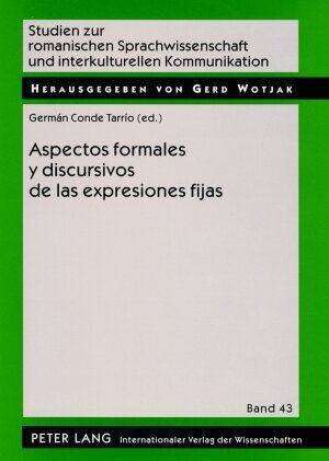 Buchcover Aspectos formales y discursivos de las expresiones fijas  | EAN 9783631574263 | ISBN 3-631-57426-6 | ISBN 978-3-631-57426-3
