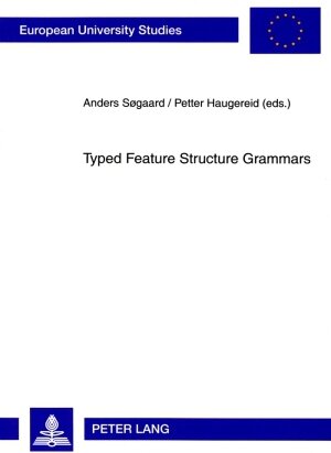 Buchcover Typed Feature Structure Grammars  | EAN 9783631575505 | ISBN 3-631-57550-5 | ISBN 978-3-631-57550-5