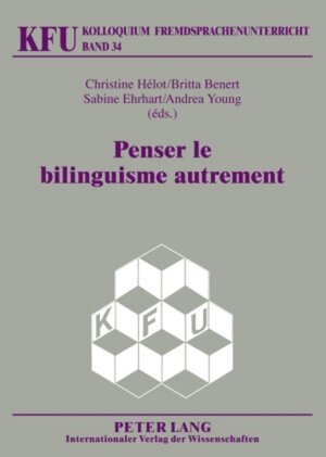 Buchcover Penser le bilinguisme autrement  | EAN 9783631576243 | ISBN 3-631-57624-2 | ISBN 978-3-631-57624-3