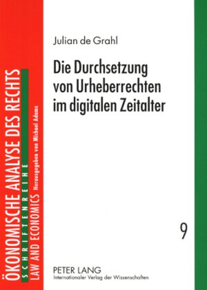 Buchcover Die Durchsetzung von Urheberrechten im digitalen Zeitalter | Julian de Grahl | EAN 9783631577165 | ISBN 3-631-57716-8 | ISBN 978-3-631-57716-5