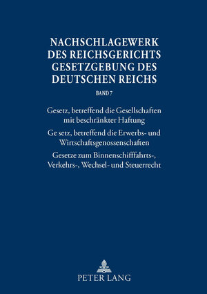 Buchcover Nachschlagewerk des Reichsgerichts – Gesetzgebung des Deutschen Reichs  | EAN 9783631579299 | ISBN 3-631-57929-2 | ISBN 978-3-631-57929-9