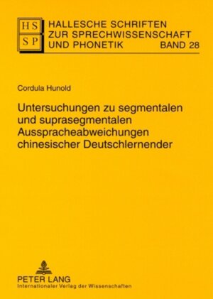 Buchcover Untersuchungen zu segmentalen und suprasegmentalen Ausspracheabweichungen chinesischer Deutschlernender | Cordula Hunold | EAN 9783631580653 | ISBN 3-631-58065-7 | ISBN 978-3-631-58065-3