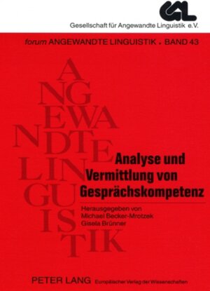 Buchcover Analyse und Vermittlung von Gesprächskompetenz  | EAN 9783631584491 | ISBN 3-631-58449-0 | ISBN 978-3-631-58449-1