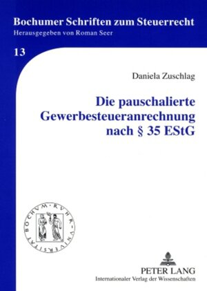 Buchcover Die pauschalierte Gewerbesteueranrechnung nach § 35 EStG | Daniela Zuschlag | EAN 9783631585498 | ISBN 3-631-58549-7 | ISBN 978-3-631-58549-8