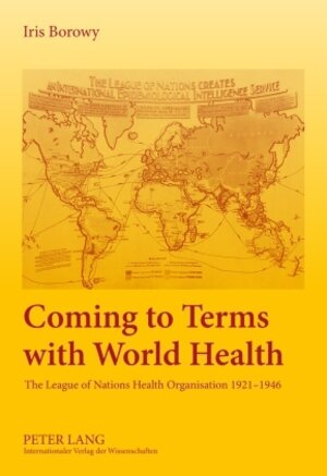 Buchcover Coming to Terms with World Health | Iris Borowy | EAN 9783631586877 | ISBN 3-631-58687-6 | ISBN 978-3-631-58687-7