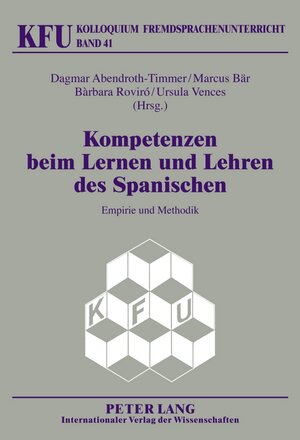 Buchcover Kompetenzen beim Lernen und Lehren des Spanischen  | EAN 9783631587904 | ISBN 3-631-58790-2 | ISBN 978-3-631-58790-4