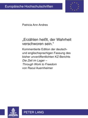Buchcover «Erzählen heißt, der Wahrheit verschworen sein.» | Patricia Ann Andres | EAN 9783631588246 | ISBN 3-631-58824-0 | ISBN 978-3-631-58824-6
