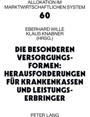 Buchcover Die besonderen Versorgungsformen: Herausforderungen für Krankenkassen und Leistungserbringer  | EAN 9783631588437 | ISBN 3-631-58843-7 | ISBN 978-3-631-58843-7
