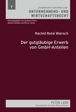 Buchcover Der gutgläubige Erwerb von GmbH-Anteilen | Rachid René Wiersch | EAN 9783631590461 | ISBN 3-631-59046-6 | ISBN 978-3-631-59046-1