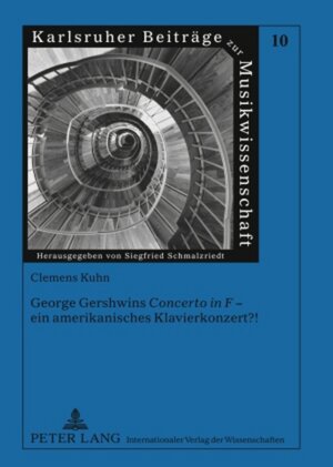 Buchcover George Gershwins «Concerto in F» – ein amerikanisches Klavierkonzert?! | Clemens Kuhn | EAN 9783631590614 | ISBN 3-631-59061-X | ISBN 978-3-631-59061-4