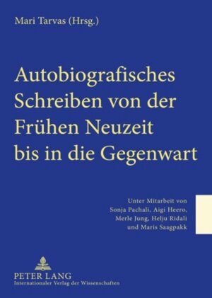 Buchcover Autobiografisches Schreiben von der Frühen Neuzeit bis in die Gegenwart  | EAN 9783631592366 | ISBN 3-631-59236-1 | ISBN 978-3-631-59236-6