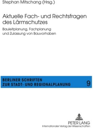 Buchcover Aktuelle Fach- und Rechtsfragen des Lärmschutzes  | EAN 9783631593912 | ISBN 3-631-59391-0 | ISBN 978-3-631-59391-2