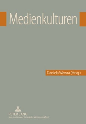 Buchcover Medienkulturen  | EAN 9783631596005 | ISBN 3-631-59600-6 | ISBN 978-3-631-59600-5