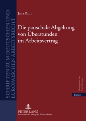 Buchcover Die pauschale Abgeltung von Überstunden im Arbeitsvertrag | Julia Rath | EAN 9783631599051 | ISBN 3-631-59905-6 | ISBN 978-3-631-59905-1