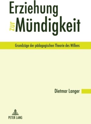 Buchcover Erziehung zur Mündigkeit | Dietmar Langer | EAN 9783631600139 | ISBN 3-631-60013-5 | ISBN 978-3-631-60013-9