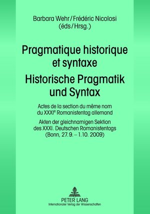 Buchcover Pragmatique historique et syntaxe- Historische Pragmatik und Syntax  | EAN 9783631601921 | ISBN 3-631-60192-1 | ISBN 978-3-631-60192-1