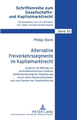 Buchcover Alternative Freiverkehrssegmente im Kapitalmarktrecht | Philipp Storm | EAN 9783631602041 | ISBN 3-631-60204-9 | ISBN 978-3-631-60204-1