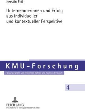 Buchcover Unternehmerinnen und Erfolg aus individueller und kontextueller Perspektive | Kerstin Ettl | EAN 9783631604205 | ISBN 3-631-60420-3 | ISBN 978-3-631-60420-5