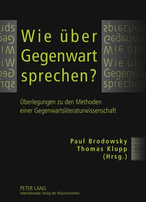 Buchcover Wie über Gegenwart sprechen?  | EAN 9783631604649 | ISBN 3-631-60464-5 | ISBN 978-3-631-60464-9