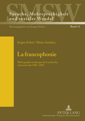 Buchcover La francophonie | Jürgen Erfurt | EAN 9783631604687 | ISBN 3-631-60468-8 | ISBN 978-3-631-60468-7