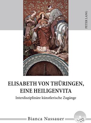 Buchcover Elisabeth von Thüringen, eine Heiligenvita | Bianca Nassauer | EAN 9783631605783 | ISBN 3-631-60578-1 | ISBN 978-3-631-60578-3