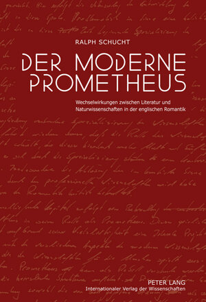 Buchcover Der moderne Prometheus | Ralph Schucht | EAN 9783631607190 | ISBN 3-631-60719-9 | ISBN 978-3-631-60719-0