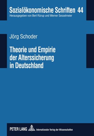 Buchcover Theorie und Empirie der Alterssicherung in Deutschland | Jörg Schoder | EAN 9783631607923 | ISBN 3-631-60792-X | ISBN 978-3-631-60792-3