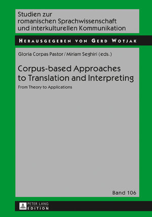 Buchcover Corpus-based Approaches to Translation and Interpreting  | EAN 9783631609569 | ISBN 3-631-60956-6 | ISBN 978-3-631-60956-9