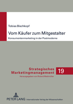 Buchcover Vom Käufer zum Mitgestalter | Tobias Bischkopf | EAN 9783631613092 | ISBN 3-631-61309-1 | ISBN 978-3-631-61309-2
