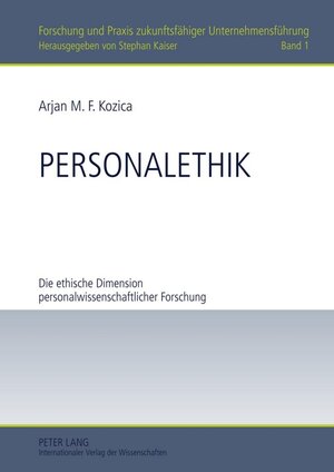 Buchcover Personalethik | Arjan Kozica | EAN 9783631614105 | ISBN 3-631-61410-1 | ISBN 978-3-631-61410-5